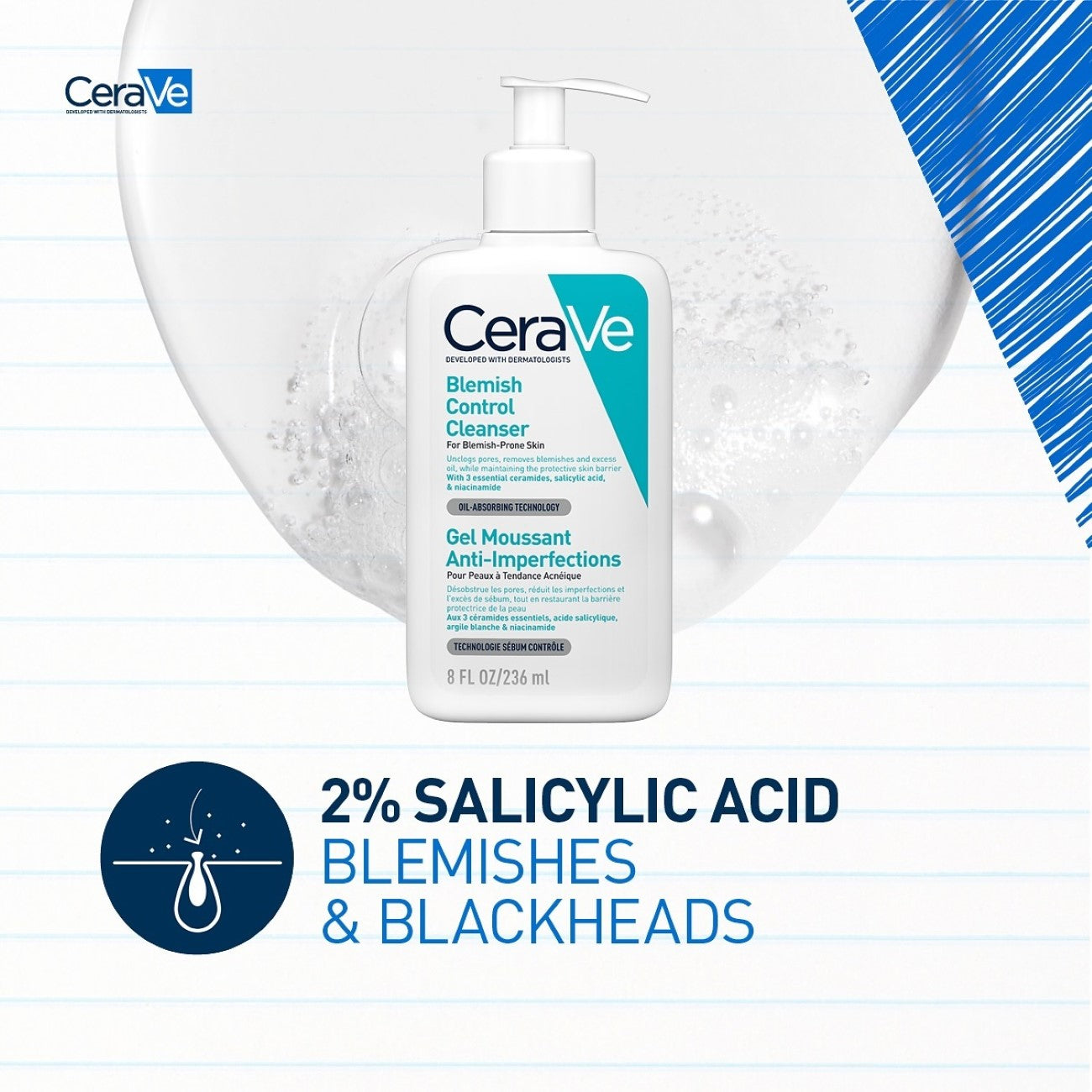 CeraVe
Blemish Control Cleanser Face Wash For Acne & Blemish Prone Skin with 2% Salicylic Acid, Niacinamide and Ceramides