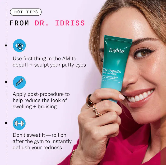 Dr. Idriss 
The Depuffer Redness Reducing + Depuffing Roll-On Serum