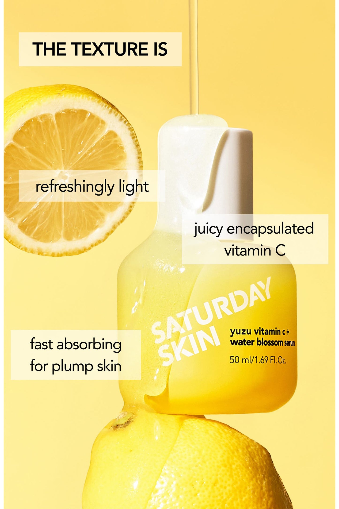 Saturday Skin Yuzu Vitamin C+ Water Blossom Serum Size 50ml