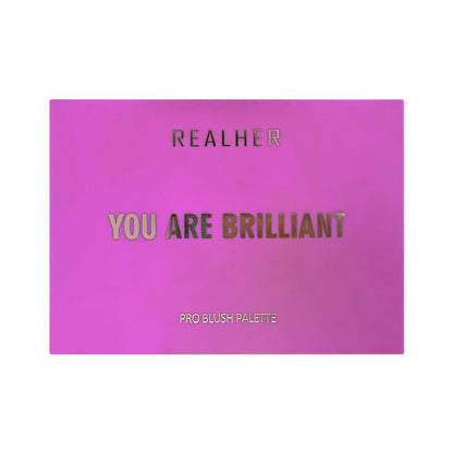 REALHER
Pro Blush Palette -YOU ARE BRILLIANT